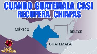 El TERRITORIO que GUATEMALA REGALÓ a MÉXICO [upl. by Conley917]