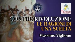 Controrivoluzione le ragioni di una scelta  Massimo Viglione [upl. by Kasevich]