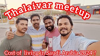 Cost of living in saudi arabia   Cost of living in riyadh 2024  Thalaivar Meetup 🔥 Ak360views [upl. by Ojillek]