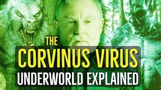 The Corvinus Virus UNDERWORLD Explained [upl. by Farrison]