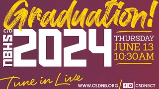 CSDNB Class of 2024 Graduation [upl. by Savinirs119]