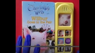 Charlottes Web quotWilbur Goes to the Fairquot PlayASound INTERACTIVE [upl. by Faina447]