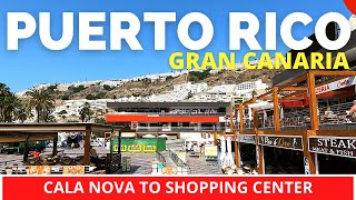 Gran Canaria PUERTO RICO March 2023 🔴 Cala Nova Apartments to Shopping Centre [upl. by Sirrah]