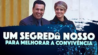 UM SEGREDO NOSSO para melhorar a convivência no casamento [upl. by Trellas]