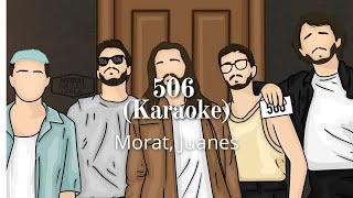 506  Morat Juanes  Karaoke [upl. by Uziel685]