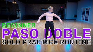 Beginner Paso Doble Solo Practice Routine Ballroom Dance Tutorial [upl. by Adhern]