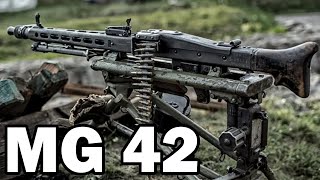 MG42 – Une des Meilleures Armes de la Deuxième Guerre Mondiale [upl. by Illyes]