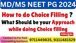 Neet PG 2024  How to do Choice Filling  What Should be your Approach while doing Choice filling [upl. by Alessandra704]