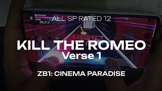 SuperStar WAKEONE Kill the Romeo Verse 1 Lvl 12 All SP [upl. by Elleinwad]