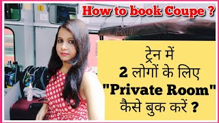 How to book coupe in first class ac  Rajdhani express train  irctc online  couple berth rajdhani [upl. by Tteve]