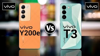 Vivo Y200e 5G Vs Vivo T3 5G [upl. by Emelyne]