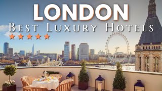 33 Best 5 STAR Luxury Hotels in LONDON England UK for 2024 amp 2025  Top London Hotels [upl. by Aimahs325]