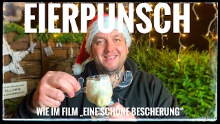 Weihnachts Eierpunsch Original wie im Film quotEine schöne Bescherungquot Bonus Video [upl. by Juna802]