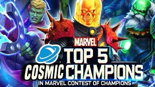 Top 5 COSMIC CHAMPIONS in Marvel Contest Of Champions [upl. by Bascomb]