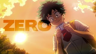 Deku AMV  Zero [upl. by Erroll9]