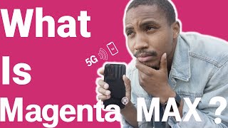 What is TMobile Magenta Max [upl. by Stanfill787]