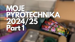 MOJE PYROTECHNIKA na rok 202425 🔥🤩 Part 1 [upl. by Hinkle]