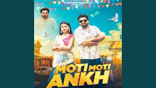 Moti Moti Ankh feat Rohit Sardhana [upl. by Leilamag89]