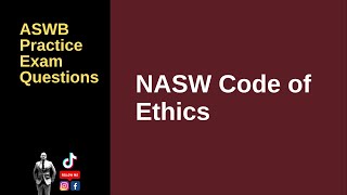 Social Work Code of Ethics and Values  Easy Exam Study Questions [upl. by Waters208]