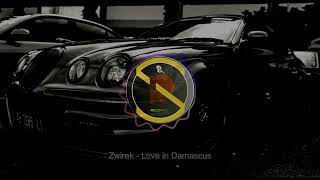 Zwirek  Love in Damascus  slowed and reverb [upl. by Arakahs893]