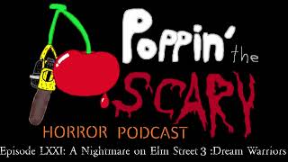 Episode 71 A Nightmare on Elm Street 3 Dream Warriors 1987 [upl. by Mcnelly]