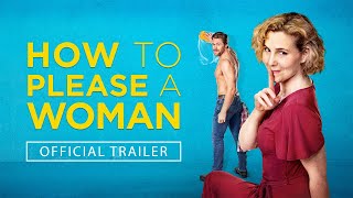 HOW TO PLEASE A WOMAN 2022 Official Trailer [upl. by Ramal928]