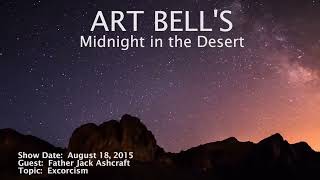 Art Bell MITD  Father Jack Ashcraft  Exorcism [upl. by Leidgam]