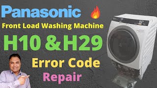 Panasonic Front Load Washing Machine H10 And H29 Error Code Repair  8KG  Washing machine repair [upl. by Roti186]