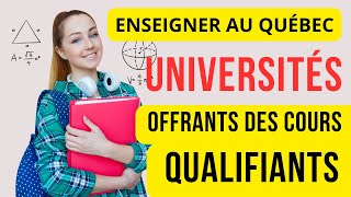 Enseigner Au Québec Universités Offrants Des Cours Qualifiants pour le Brevet denseignement [upl. by Shuler35]