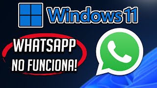 WhatsApp Desktop Falla se traba o no funciona  Windows 1110 SOLUCION Versión para PC [upl. by Ihpen]