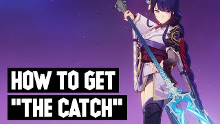 How to Get the Free 4Star Spear quotThe Catchquot  Genshin Impact 21 [upl. by Acyre]