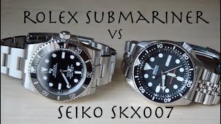 Rolex Submariner VS Seiko SKX007 [upl. by Ahsinra]