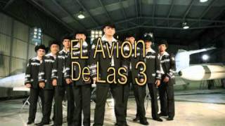 El Avion De Las 3Ak7 [upl. by Rakso]