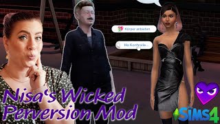 Nisas Wicked Perversion Mod für gewisse quotDienstequot 😎  SimSaraBim [upl. by Lesh]