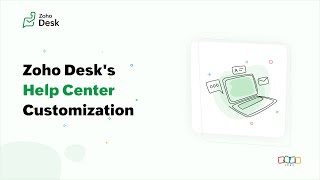 Zoho Desks Help Center Customization [upl. by Sacha]