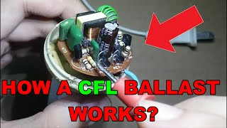 HOW A CFL ELECTRONIC BALLAST WORKS [upl. by Engedus969]