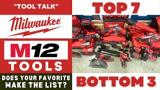 Milwaukee M12  My Top 7 amp Bottom 3 Tools I CAN amp CAN’T live without  Is your favorite on the list [upl. by Imehon]