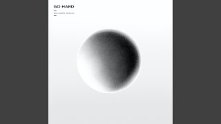 Go Hard [upl. by Yank653]