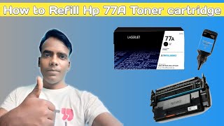 How to refill 77A Toner Cartridge  Hp Laser printer toner refill kaise kare  Mahesh tech solutions [upl. by Erich]