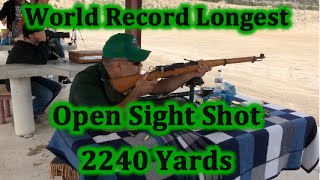 World Record Attempt Open Sight Shot 2240 yards Ernest Jimenez Unmodified K31 Swiss  75×55mm Swiss [upl. by Enalahs169]