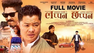 LAPPAN CHHAPPAN  New Nepali Full Movie  Dayahang Rai  Saugat Malla  Arpan Thapa [upl. by Yrffej]