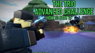 The Trio advanced challenge  Tower Blitz [upl. by Sierra]