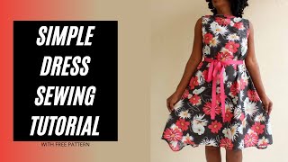 Simple Dress Sewing Tutorial With Free Pattern  Easy Sewing Project [upl. by Prissy]