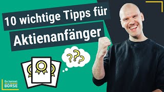 10 Tipps für AktienAnfänger So investieren Börsenanfänger erfolgreich 👌 [upl. by Eceinhoj]