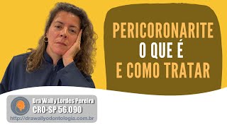 Pericoronarite  o que é causas sintomas e tratamento  Dra Wally Odontologia [upl. by Ardena]