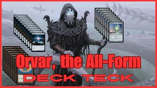 EDH Deck Tech Orvar the AllForm [upl. by Benzel]