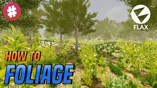 How to Create Foliage in Flax Engine Tutorial [upl. by Marin]