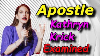 Apostle Kathryn Krick Examined [upl. by Ynattirb]