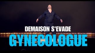 FX DEMAISON quotSEVADEquot  Le Gynécologue  Nouveau spectacle en tournée dans toute la France [upl. by Clover]