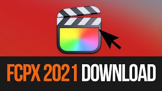 How to Download  Install Final Cut Pro X on Mac 2021 [upl. by Tomas]